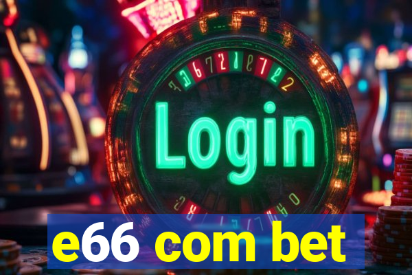 e66 com bet